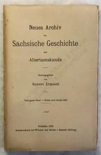 Lippert Ermisch Neues Archiv Sächsische Geschichte 40. Bd 1/2. Heft 1919 Sachsen
