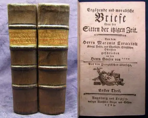 Carciolli Ergötzende u. moralische Briefe über die Sitten der jetzigen Zeit 1-4