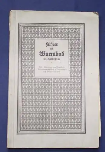 Führer von Warmbad bei Wolkenstein 1925 Landeskunde Sachsen Saxonica js