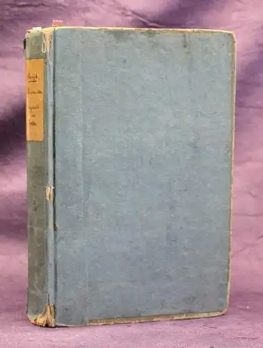 Carlyle Leben Schillers aus dem englischen eingeleitet durch Goethe 1830 js