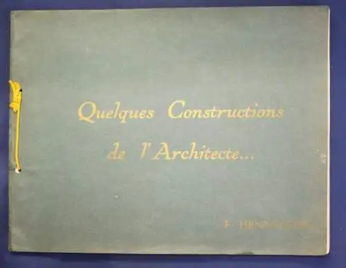 Hennequin Quelques Constructions um 1920 Architektur Geschichte Handwerk sf