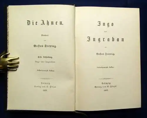 Freytag Gustav Die Ahnen Roman 1. Abteilung Ingo und Agraban 1898 Hirzel js