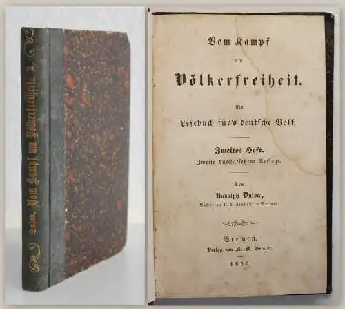 Dulon: Vom Kampf um Völkerfreiheit 1850 2.Heft 2. Auflage Geschichte Politik xz