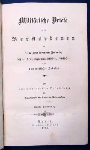 Militärische Briefe eines Verstorbenen an seine noch lebenden Freunde 1844 js
