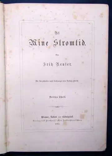 Reuter Ut mine Stromtid 1-3 komplett 1865 Geschichten Erzählungen Lyrik js