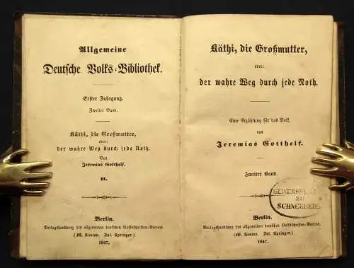 Gotthelf Käthi die Großmutter und der wahre Weg durch jede Noth 1847 2.Bd. js