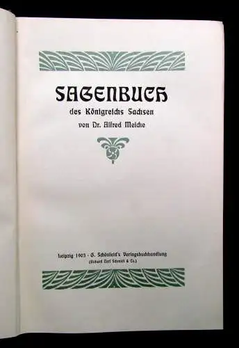 Meiche Sagenbuch des Königreichs Sachsen 1903 Literatur Lyrik Sagen Märchen