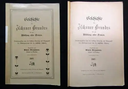 Bergmann Geschichte des Zschoner Grundes bis zur Ablösung aller Fronen 1902 Or.