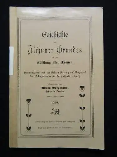 Bergmann Geschichte des Zschoner Grundes bis zur Ablösung aller Fronen 1902 Or.