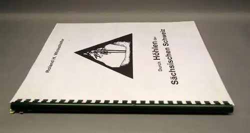 Winkelhöfer Durch Höhlen der Sächsischen Schweiz Katasterdokumentation 1998