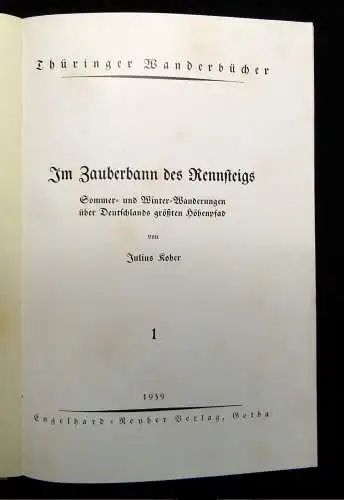 Kober Thüringer Wanderbücher Im Zauberbann des Rennsteigs 1939 Guide Landeskunde