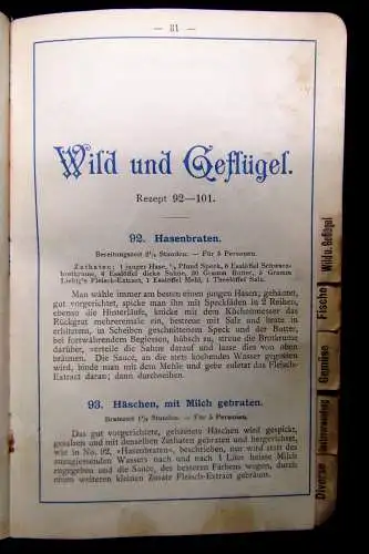 Liebig`s Fleisch-Extract in der bürgerlichen Küche um 1900 mit 200 Rezepten