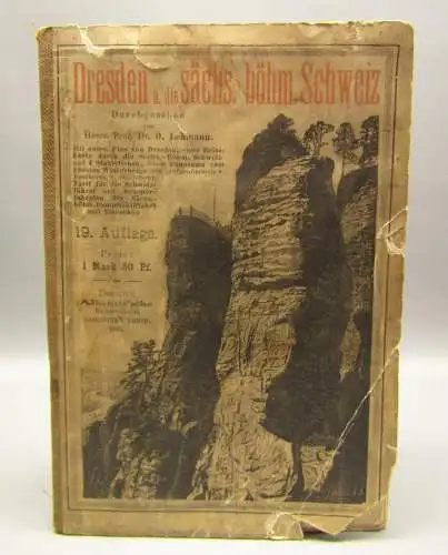 Täubert Ein treuer Führer durch Dresden und die Sächsisch-Böhmische Schweiz 1890