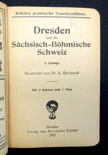 Reichardt Köhlers Touristenführer Dresden u die Sächs.-Böhm. Schweiz 1921 Guide