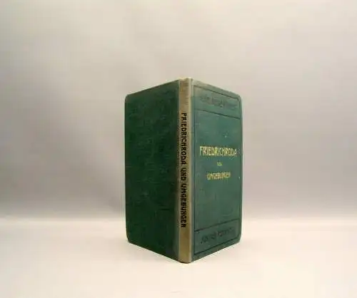 Perthes Neue Reise-Führer Friedrichroda und Umgebung 1904 Routenführer Guide