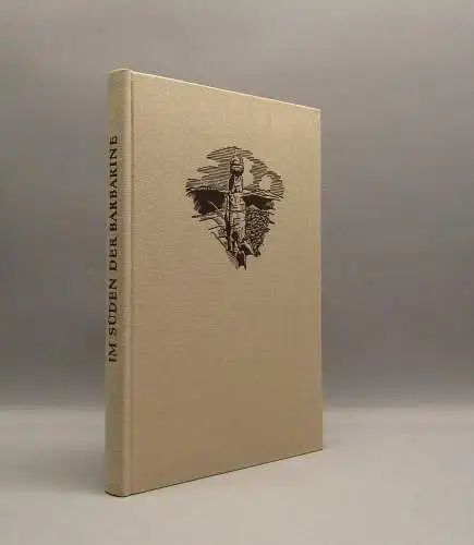 Engelmann Werte der deutschen Heimat Im Süden der Barbarine 1960 Or.SU Bd. 3