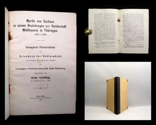 Schilling Moritz von Sachsen seine Beziehung zu Mühlhausen 1539-1548 1913 selten