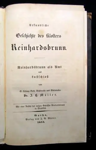 Möller Urkundliche Geschichte des Klosters Reinhardsbrunn 1843 Geschichte