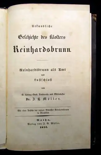 Möller Urkundliche Geschichte des Klosters Reinhardsbrunn 1843 Geschichte