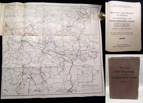 Wegweiser durch Dresden und Umgebung nebst Wanderungen Sächs.-Böhm. Schweiz 1913