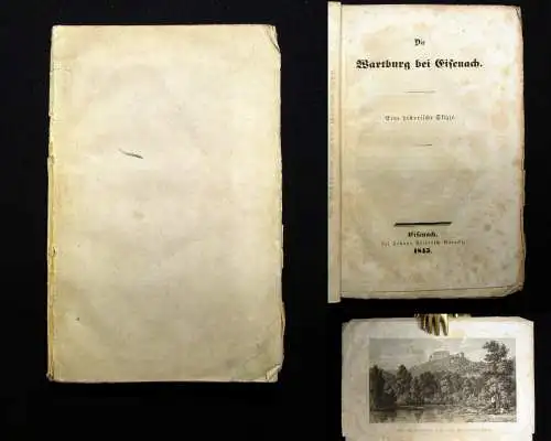 Witzschel, August Die Wartburg bei Eisenach Eine historische Skizze 1845 Burgen