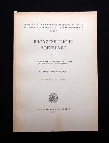 Brunn Bronzezeitliche Hortfunde  Bd.7 Teil 1 Hortfunde der früheren Bronzezeit