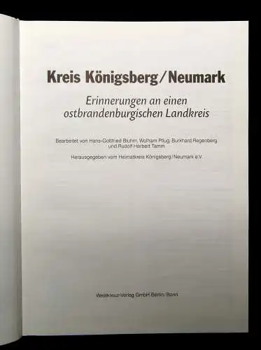 Königsberg/Neumark Erinnerungen an einen ostbrandenburgischen Landkreis 1997