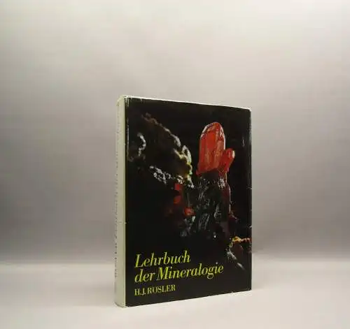 Rösler Lehrbuch der Mineralogie 1979 Or.SU 682 Bilder,65 Tabellen und 3 Beila.