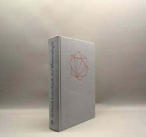 Rösler Lehrbuch der Mineralogie 1979 Or.SU 682 Bilder,65 Tabellen und 3 Beila.