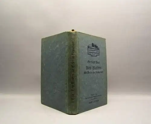 Platz Vom Wandern und Weilen im Heimatland 1923 Landeskunde Ortskunde Geographie