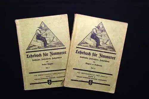 Wagner/Großmann Lehrbuch für Zimmerer 1 u. 2 Teil von Bd. 12 u. 13 1941 Technik