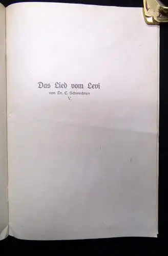 Eduard Schwechten (1805-1912) Das Lied vom Levi - 4 Tle. in 1 (alles) 1929
