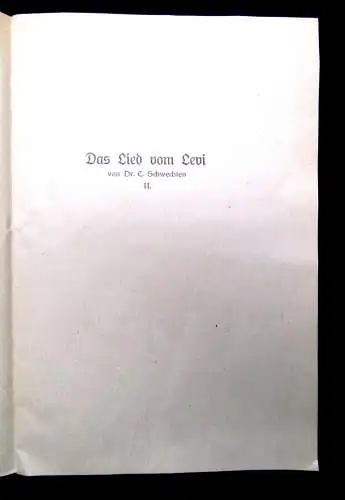 Eduard Schwechten (1805-1912) Das Lied vom Levi - 4 Tle. in 1 (alles) 1929