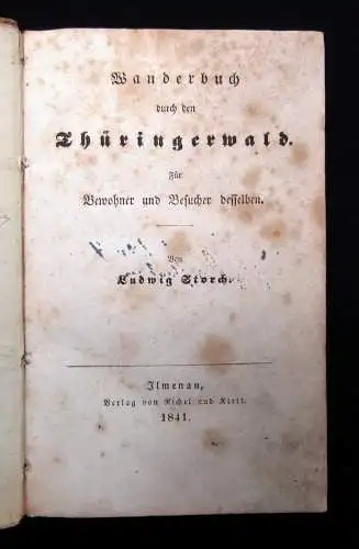 Storch,Ludwig Wanderbuch durch den Thüringer Wald 1841 Belletristik Erzählungen