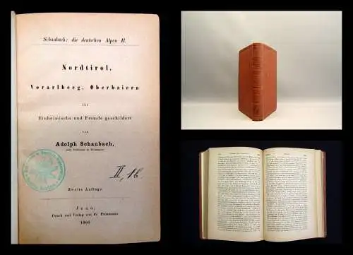 Schaubach Die deutschen Alpen Nordtirol Vorarlberg Oberbaiern 1866 Reiseführer