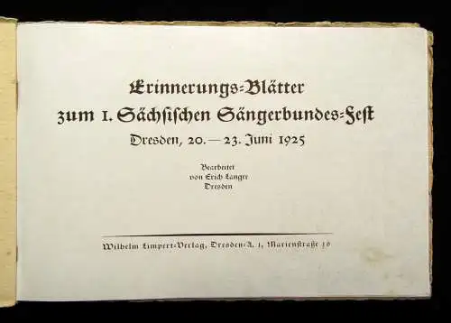 Langer 2 Hefte zum Sächsischen Sängerbundes-Fest Dresden 1925 und 1865