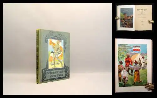 Wißmanns Reisen durch Afrika um 1900 Landeskunde Geographie Guide Ortskunde
