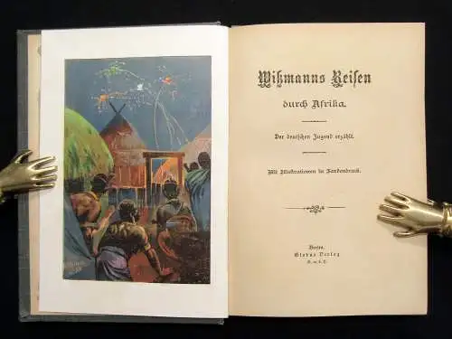 Wißmanns Reisen durch Afrika um 1900 Landeskunde Geographie Guide Ortskunde