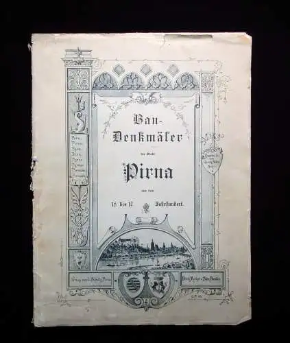Aster,Georg Bau-Denkmäler der Stadt Pirna aus dem 15.-17.Jahrhundert 1902