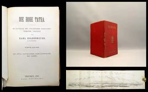 Kolbenheyer Die hohe Tatra 1882 mit 12 Illustrationen 1 Panorama und 3 Karten