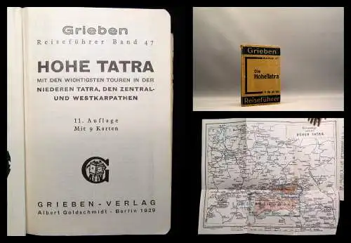Grieben Reiseführer Bd. 47 Die hohe Tatra 1929 mit 9 Karten Landeskunde Guide