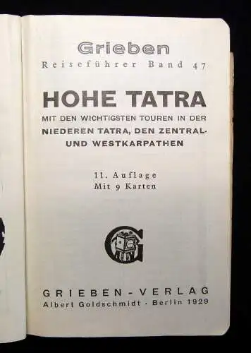 Grieben Reiseführer Bd. 47 Die hohe Tatra 1929 mit 9 Karten Landeskunde Guide