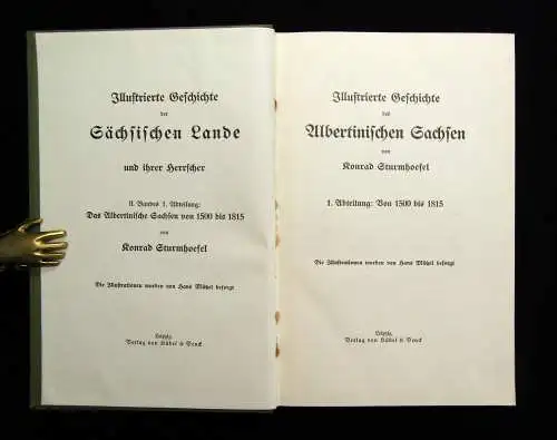 Sturmhoefel Geschichte der Sächsischen Lande  u ihrer Herrscher 2 Bde in 4 1898