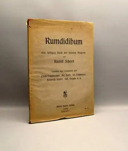Rumdibum Ein lustiges Buch mit bunten Bildern von Rudolf Schoen Or.SU um 1918