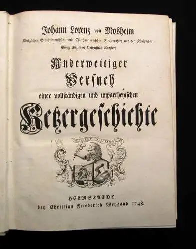 Anderweitiger Versuch einer vollständigen und unpartheyischen Ketzergeschichte