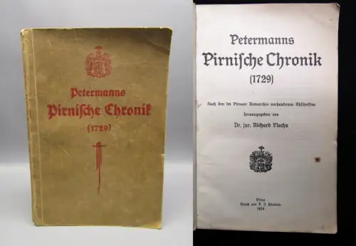 Flachs, Richard Petermanns Pirnische Chronik (1729) 1914 Pirnaer Rechtsarchiv