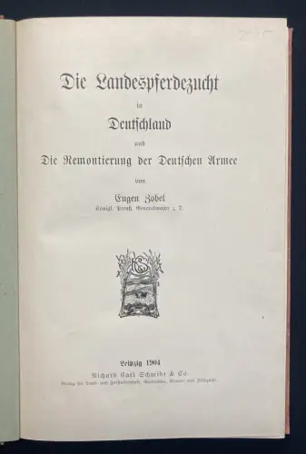 Zobel Die Landespferdezucht in Deutschland u. die Remontierung der Deutschen