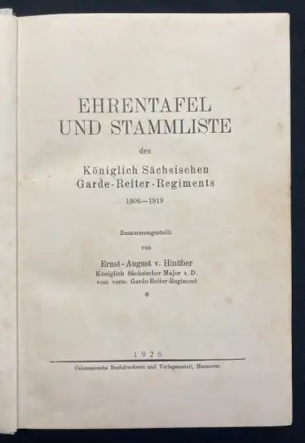 Hinüber Ehrentafel u Stammliste des Königl.-Sächs. Garde-Reiter-Regiments 1926