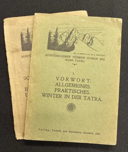 GY. A. Hefty und Dr. J. Vigyazo 3 Bde. Tatra Führer,Winter in der Tatra,Bäder