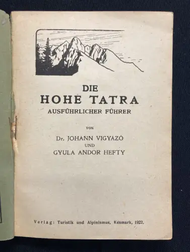 GY. A. Hefty und Dr. J. Vigyazo 3 Bde. Tatra Führer,Winter in der Tatra,Bäder